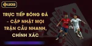 Trực Tiếp Bóng Đá – Cập Nhật Mọi Trận Cầu Nhanh, Chính Xác
